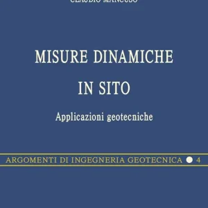 Scelto Dai Clienti Misure dinamiche in sito. Applicazioni geotecniche