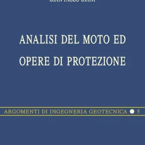 Miglior Prezzo Caduta di massi. Analisi del moto ed opere di protezione