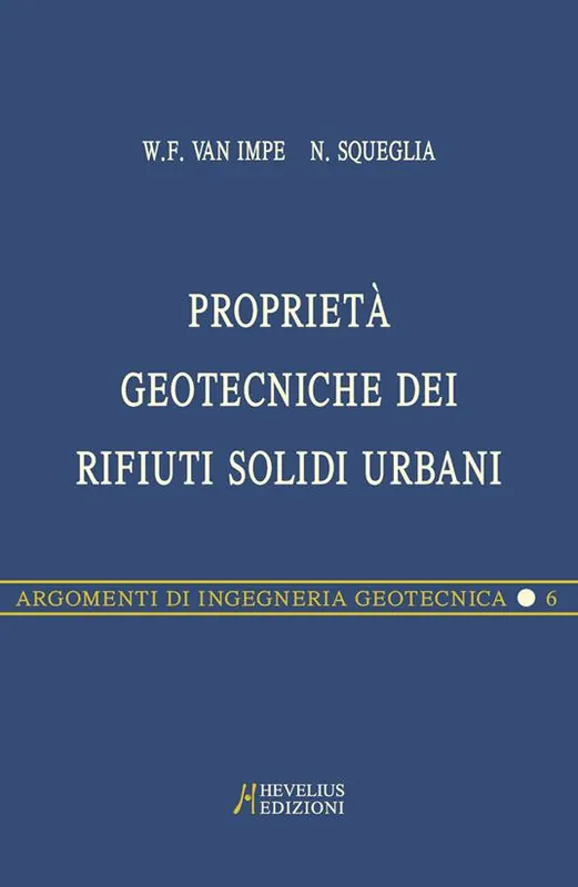 Compra Oggi Stesso Proprietà geotecniche dei rifiuti solidi urbani
