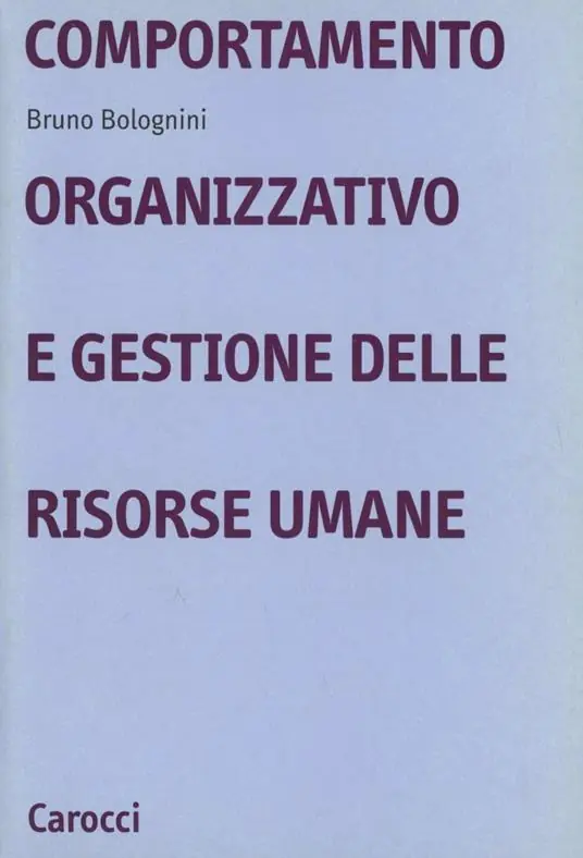 Acquista Ora Comportamento organizzativo e gestione delle risorse umane