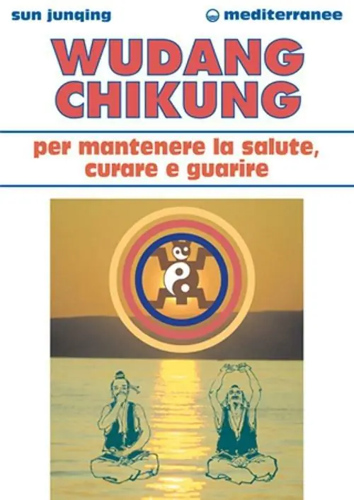 Esclusivo Wudang Chikung per mantenere la salute, curare e guarire
