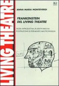Frankenstein del Living Theatre Miglior Prezzo