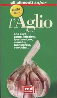 Offerta Limitata Tutto su... l‘aglio