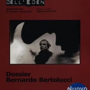 Occasione Imperdibile La valle dell‘Eden (2002). Vol. 10-11 Dossier «Bernardo Bertolucci».