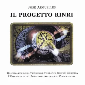 Il progetto Rinri. I 4 anni della transizione telepatica biosfera-noosfera. L‘esperimento del ponte dell‘arcobaleno circumpolare Ultime Pezzi