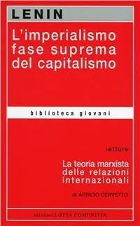 Must-Have L‘imperialismo fase suprema del capitalismo