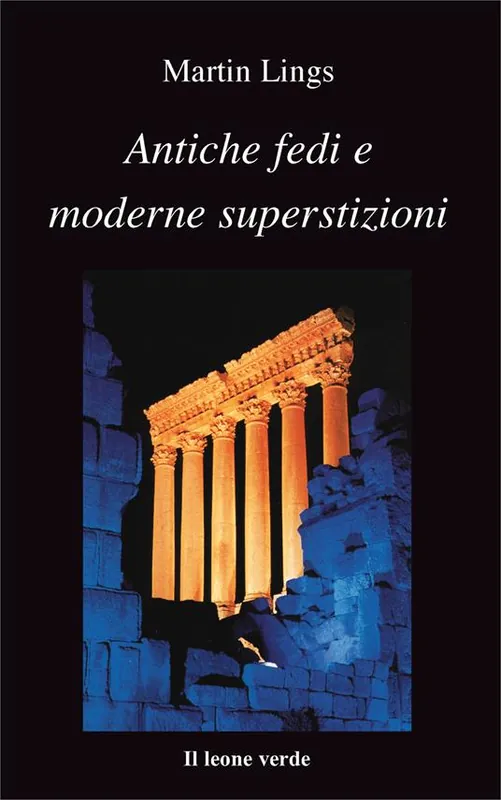 Antiche fedi e moderne superstizioni Occasione Imperdibile