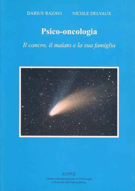 Economico Psico-oncologia. Il cancro, il malato e la sua famiglia