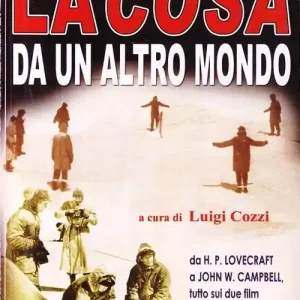 Scelto Dai Clienti La cosa da un altro mondo. Da H. P. Lovecraft a John W. Campbell, tutto sui due film di Howard Hawks e John Carpenter