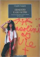 Ernesto e gli altri. L‘omosessualità nella narrativa italiana del Novecento Promozione