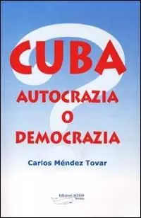 Cuba. Autocrazia o democrazia? Offerta Lampo