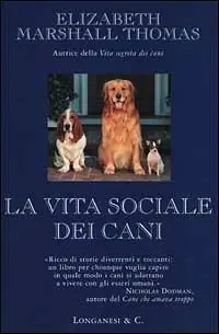 La vita sociale dei cani Novità