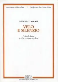 Velo e silenzio. Paolo e la donna in Cor 11,2-16 e 14,33b-36 Sconto