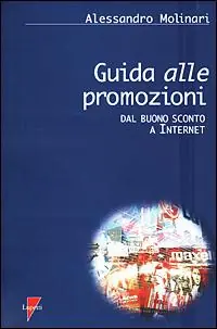 Guida alle promozioni. Dal buono sconto a Internet A Buon Prezzo