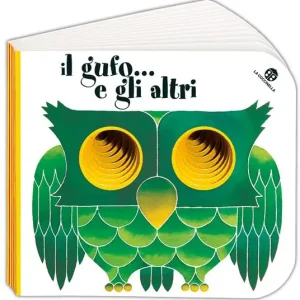 Il gufo... e gli altri. Ediz. illustrata Prezzo Conveniente
