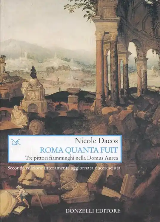 Roma quanta fuit. Tre pittori fiamminghi nella Domus Aurea Bestseller