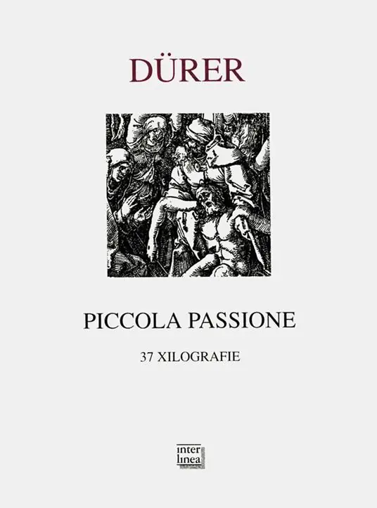 Vendita Finale Piccola Passione. 37 xilografie (rist. anastatica 1612)