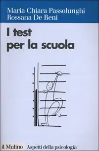 Prezzo Di Fabbrica I test per la scuola. La valutazione psicologica ed educativa degli apprendimenti scolastici