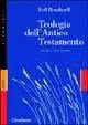 A Buon Prezzo Teologia dell‘Antico Testamento. Vol. 1 Sviluppo canonico.