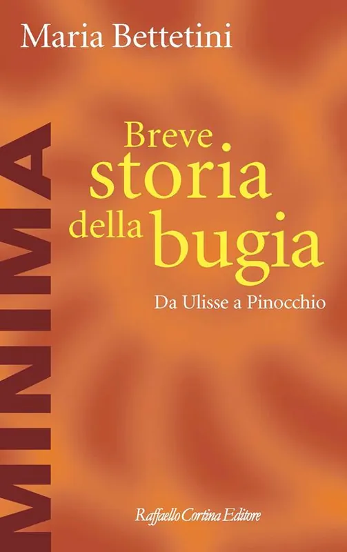 Bestseller Breve storia della bugia. Da Ulisse a Pinocchio