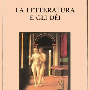 La letteratura e gli dei Compra Online