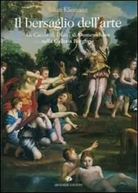 Il bersaglio dell‘arte. La caccia di Diana di Domenichino nella galleria Borghese Nuova Collezione