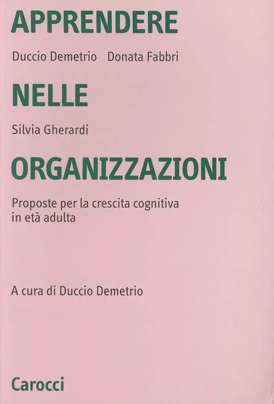 Direttamente Dal Produttore Apprendere nelle organizzazioni. Proposte per la crescita cognitiva in età adulta