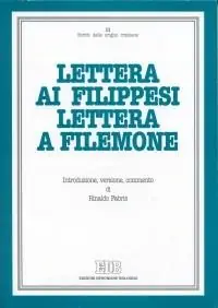 Lettera ai filippesi. Lettera a Filemone. Introduzione, versione, commento Compra Online