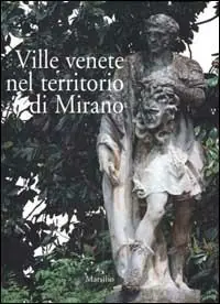 Nuova Collezione Ville venete nel territorio di Mirano