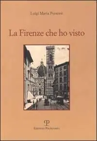 Affare La Firenze che ho visto