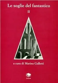 Nuova Collezione Le soglie del fantastico. Vol. 2