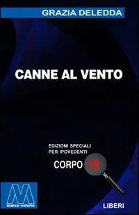 Canne al vento. Ediz. per ipovedenti Prezzo Ridotto