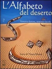 L‘ alfabeto del deserto. Ventotto lettere, ventotto favole Prezzo Scontato