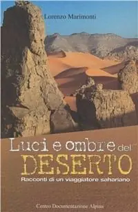 Promozione Esclusiva Luci e ombre del deserto