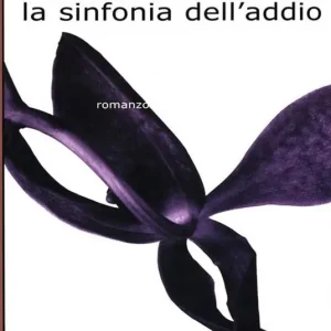 Consegna Rapida La sinfonia dell‘addio