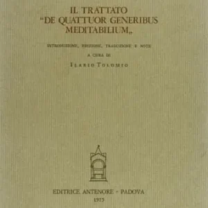 Prezzo Ridotto Il trattato «De quattuor generibus meditabilium»