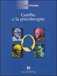 Prezzo Basso Goethe e la psicoterapia