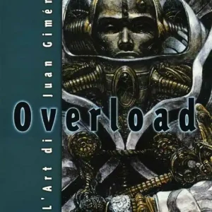 Overload. L‘arte di Juan Giménez Soddisfatti O Rimborsati