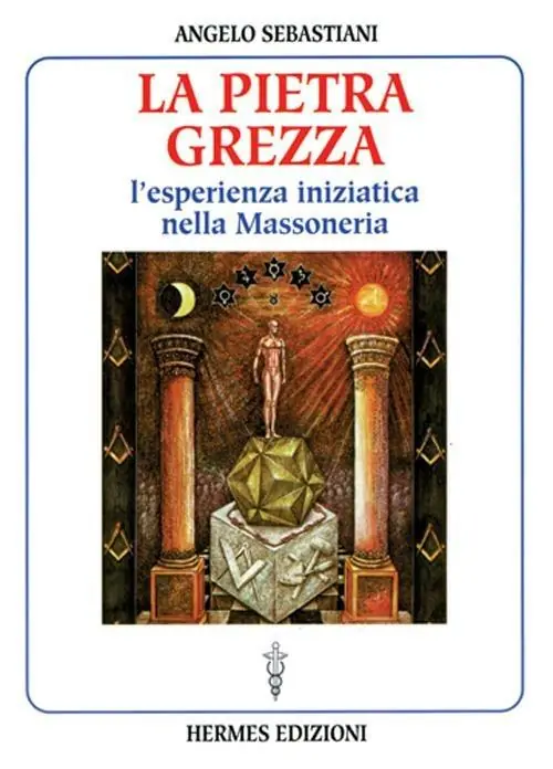 Economico La pietra grezza. L‘esperienza iniziatica nella massoneria