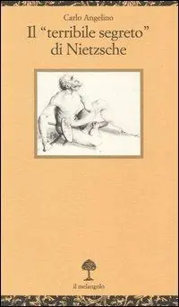 Il «terribile segreto» di Nietzsche Spedito Oggi
