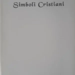 Dizionario dei simboli cristiani Non Perdere