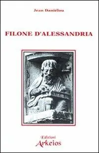 Occasione Imperdibile Filone d‘Alessandria