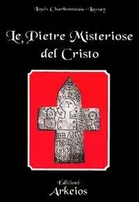 Ordina Subito Le pietre misteriose del Cristo