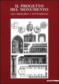 Compra Online Il progetto del monumento. Tra memoria e invenzione. Ediz. illustrata
