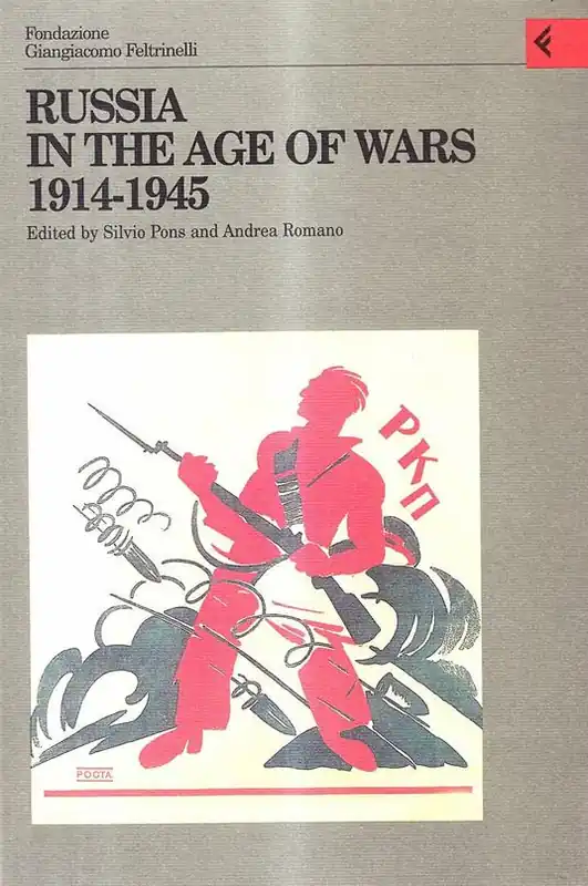 Annali della Fondazione Giangiacomo Feltrinelli (1998). Russia in the age of wars 1914-1945 Vendita Finale