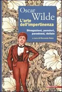 Prezzo Conveniente L‘arte dell‘impertinenza. Divagazioni, pensieri, paradossi, delizie
