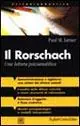 Must-Have Il Rorschach. Una lettura psicoanalitica