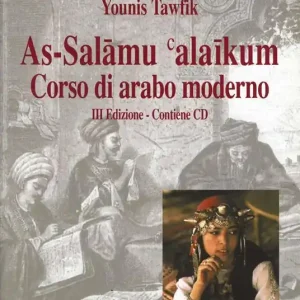 Offerta Speciale As-Salamu alaikum. Corso di arabo moderno. Con CD