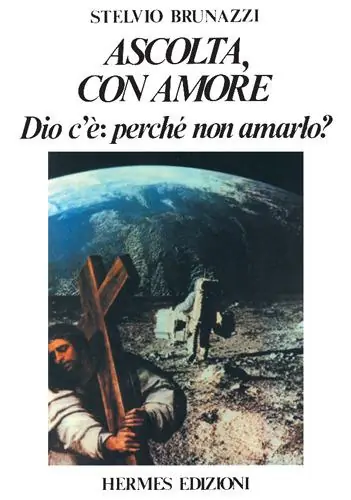 Nuova Collezione Ascolta con amore. Dio c‘è perché non amarlo?