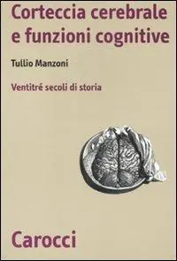 Promozione Storia della corteccia cerebrale. Ventitré secoli di storia
